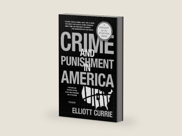 Crime and Punishment in America by Elliott Currie | barcode:9781250024213 | source:'9781250024213-right-three-quarter.jpg