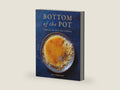 Bottom of the Pot: Persian Recipes and Stories by Naz Deravian | barcode:9781250134417 | source:'9781250134417-right-three-quarter.jpg