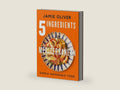 5 Ingredients Mediterranean: Simple Incredible Food [American Measurements] by Jamie Oliver | barcode:9781250319852 | source:'9781250319852-right-three-quarter.jpg