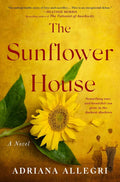 The Sunflower House: A Novel by Adriana Allegri | barcode:9781250326539 | source:'9781250326539.jpg