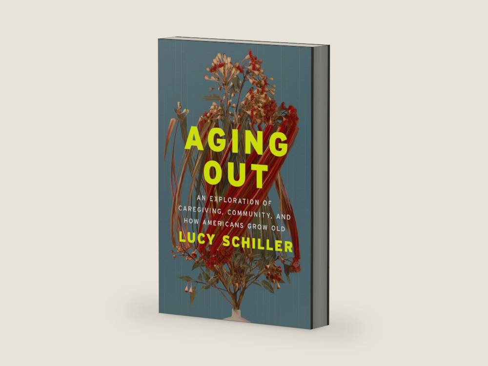 Aging Out: An Exploration of Caregiving, Community, and How Americans Grow Old by Lucy Schiller | barcode:9781250344526 | source:'9781250344526-right-three-quarter.jpg