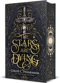 The Stars Are Dying: Special Edition (Nytefall Trilogy, 1) by Chloe C. Peñaranda | barcode:9781250355669 | source:'9781250355669.jpg