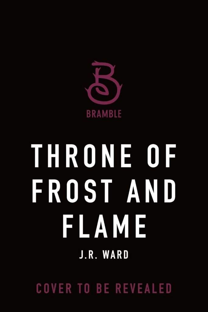 Throne of Frost and Flame (Kingdoms of the Compass, 2) by J.R. Ward | barcode:9781250373656 | source:'9781250373656.jpg