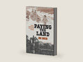Paying the Land by Joe Sacco | barcode:9781250410894 | source:'9781250410894-right-three-quarter.jpg