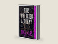 This Wretched Alchemy: Ruinous Fate Saga: Book One by Tina Mars | barcode:9781250456564 | source:'9781250456564-right-three-quarter.jpg