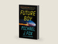 Future Boy: Back to the Future and My Journey Through the Space-Time Continuum by Michael J. Fox | barcode:9781250866783 | source:'9781250866783-right-three-quarter.jpg