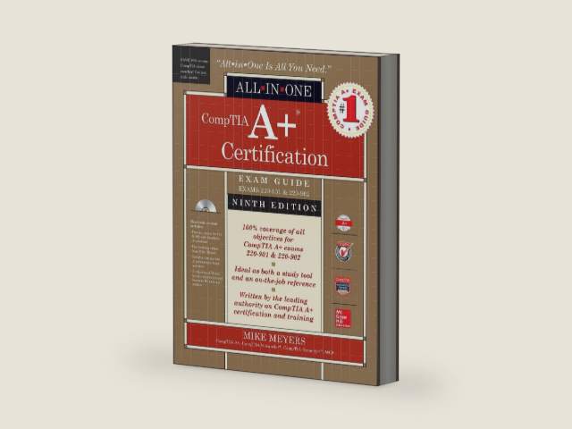 CompTIA A+ Certification All-in-One Exam Guide, Ninth Edition (Exams 220-901 & 220-902) by Mike Meyers | barcode:9781259589515 | source:'9781259589515-right-three-quarter.jpg