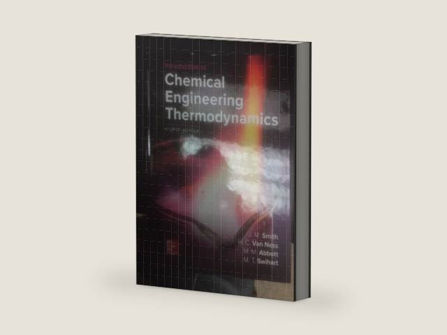 Introduction to Chemical Engineering Thermodynamics by J.M. Smith | barcode:9781259696527 | source:'9781259696527-right-three-quarter.jpg