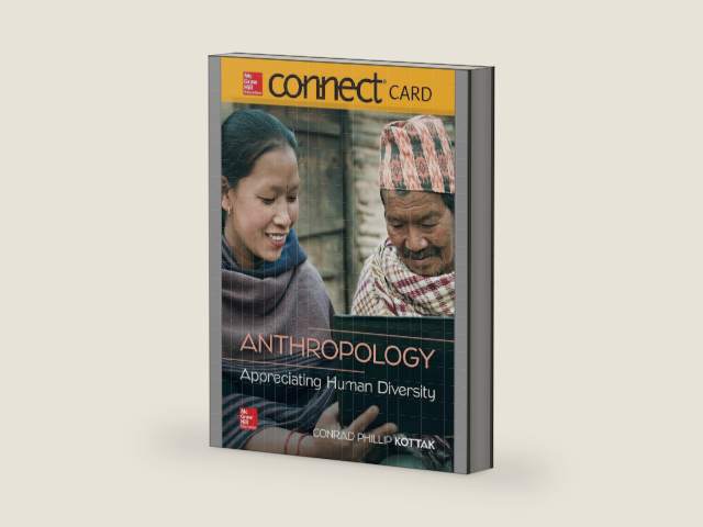 Connect Access Card for Anthropology: Appreciating Human Diversity by Conrad Kottak | barcode:9781259929939 | source:'9781259929939-right-three-quarter.jpg
