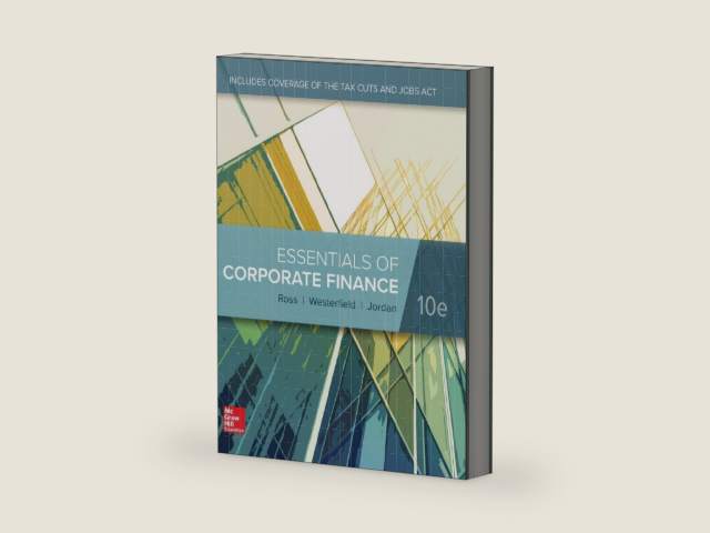 Essentials of Corporate Finance by Stephen A. Ross | barcode:9781260013955 | source:'9781260013955-right-three-quarter.jpg