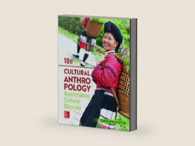 Cultural Anthropology: Appreciating Cultural Diversity by Conrad Phillip Kottak | barcode:9781260051919 | source:'9781260051919-right-three-quarter.jpg