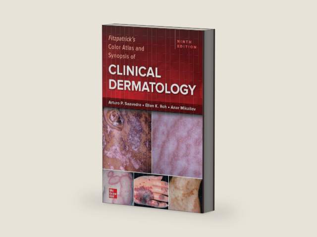 Fitzpatrick's Color Atlas and Synopsis of Clinical Dermatology, Ninth Edition by Arturo P. Saavedra | barcode:9781264278015 | source:'9781264278015-right-three-quarter.jpg