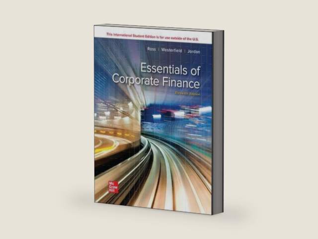 ISE Essentials of Corporate Finance by Stephen A. Ross | barcode:9781265103514 | source:'9781265103514-right-three-quarter.jpg