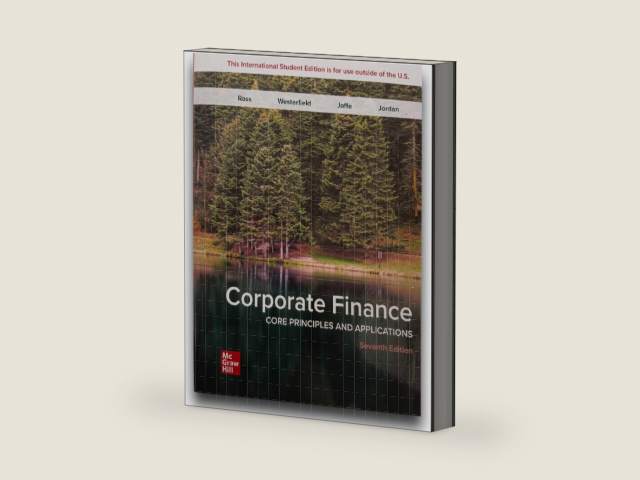 Corporate Finance: Core Principles and Applications ISE by Bradford D. Jordan Stephen A. Ross, Randolph W. Westerfield, Jeffrey Jaffe | barcode:9781266191589 | source:'9781266191589-right-three-quarter.jpg