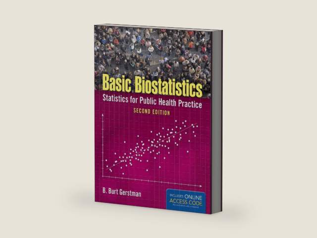 Basic Biostatistics: Statistics for Public Health Practice by B. Burt Gerstman | barcode:9781284036015 | source:'9781284036015-right-three-quarter.jpg