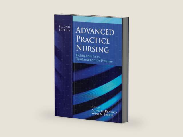 Advanced Practice Nursing by Susan M. DeNisco | barcode:9781284054231 | source:'9781284054231-right-three-quarter.jpg