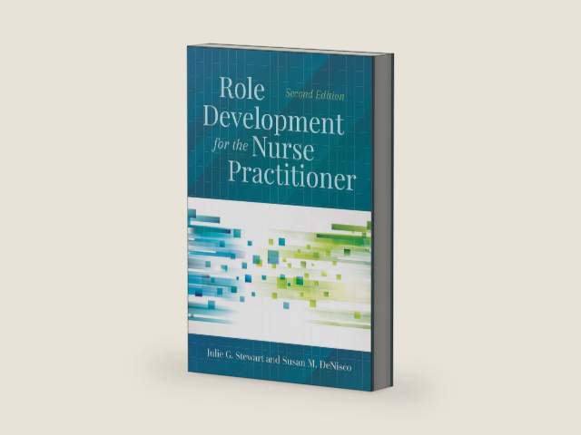 Role Development for the Nurse Practitioner by Julie G. Stewart | barcode:9781284164909 | source:'9781284164909-right-three-quarter.jpg