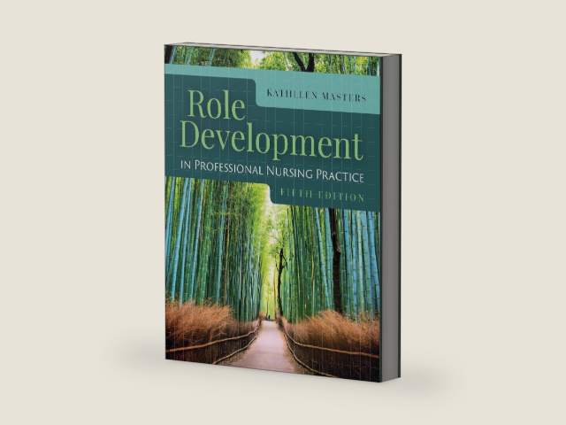 Role Development in Professional Nursing Practice by Kathleen Masters | barcode:9781284178371 | source:'9781284178371-right-three-quarter.jpg