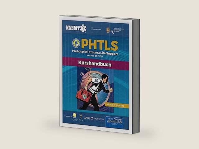 German PHTLS & Course Manual: PHTLS: Prehospital Trauma Life Support (Präklinisches Trauma-Lebenserhaltung) & PHTLS-Kurshandbuch by National Association of Emergency Medical Technicians (NAEMT) | barcode:9781284198621 | source:'9781284198621-right-three-quarter.jpg