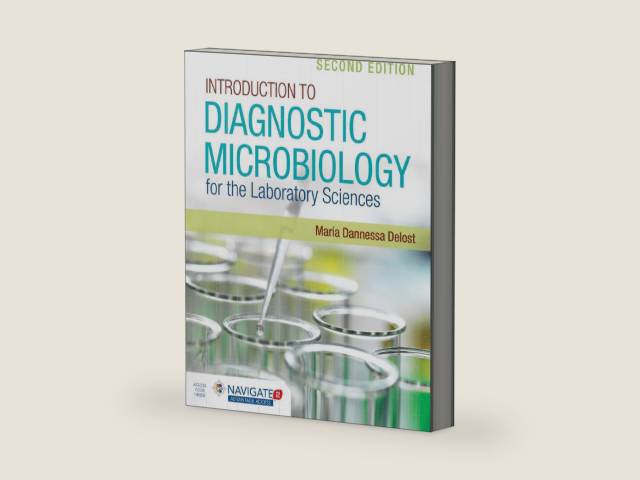 Introduction to Diagnostic Microbiology for the Laboratory Sciences by Maria Dannessa Delost | barcode:9781284199734 | source:'9781284199734-right-three-quarter.jpg