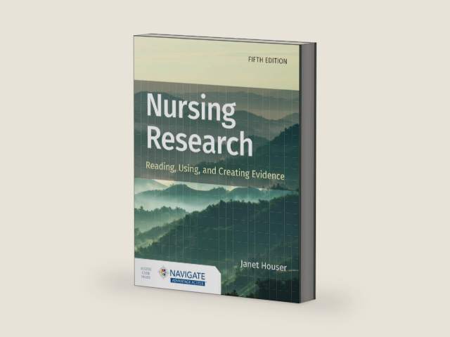 Nursing Research: Reading, Using, and Creating Evidence by Janet Houser | barcode:9781284226294 | source:'9781284226294-right-three-quarter.jpg