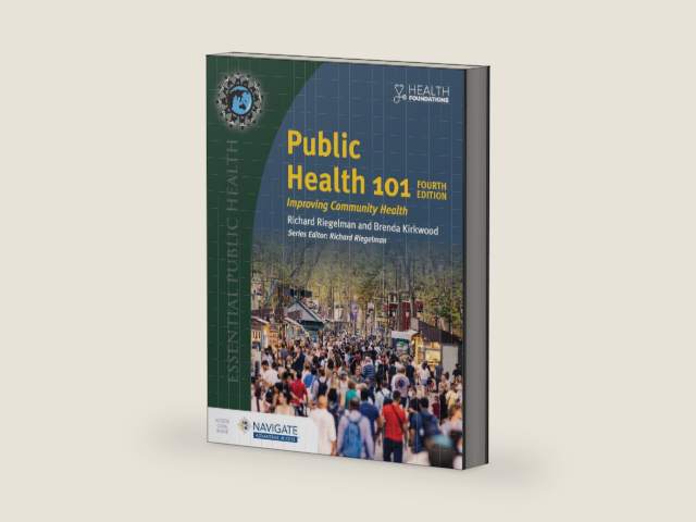 Public Health 101: Improving Community Health by Richard Riegelman | barcode:9781284230383 | source:'9781284230383-right-three-quarter.jpg