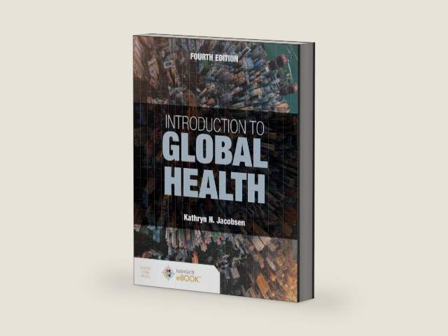 Introduction to Global Health by Kathryn H. Jacobsen | barcode:9781284234930 | source:'9781284234930-right-three-quarter.jpg