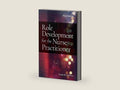Role Development for the Nurse Practitioner by Susan M. DeNisco | barcode:9781284251685 | source:'9781284251685-right-three-quarter.jpg