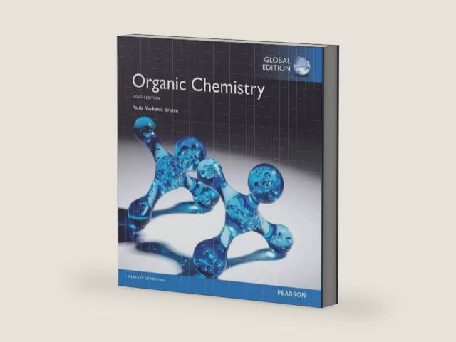 Organic Chemistry, Global Edition by Paula Yurkanis Bruice | barcode:9781292160344 | source:'9781292160344-right-three-quarter.jpg