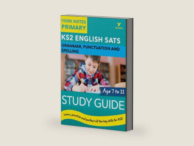 English SATs Grammar, Punctuation and Spelling Study Guide: York Notes for KS2 (eBook) by Kate Woodford | barcode:9781292252162 | source:'9781292252162-right-three-quarter.jpg