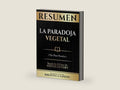 Resumen - La Paradoja Vegetal (The Plant Paradox) - Basado En El Libro De Steven Gundry (Spanish Edition) by Biblioteca Sapiens | barcode:9781304823076 | source:'9781304823076-right-three-quarter.jpg