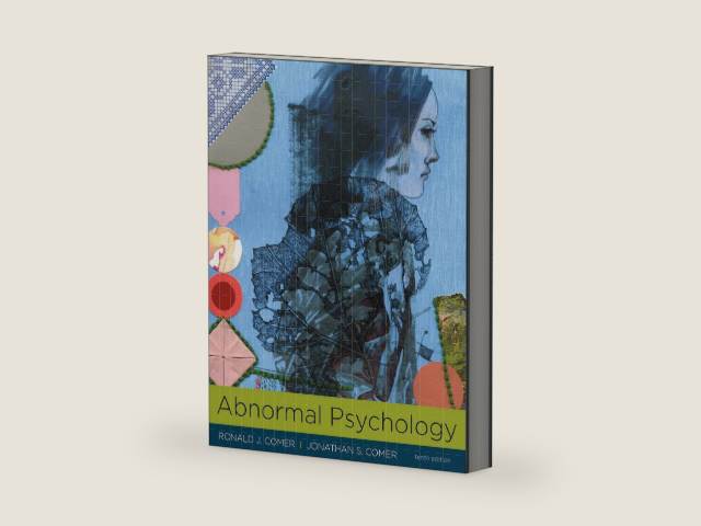 Abnormal Psychology (10th edition) by Ronald J. Comer | barcode:9781319066949 | source:'9781319066949-right-three-quarter.jpg