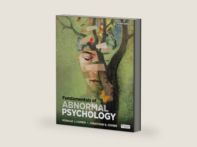 Fundamentals of Abnormal Psychology by Ronald Comer | barcode:9781319247218 | source:'9781319247218-right-three-quarter.jpg
