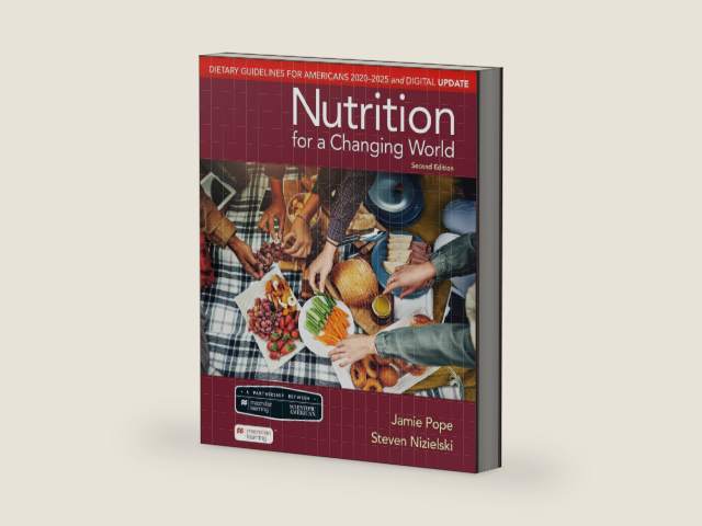 Scientific American Nutrition for a Changing World: Dietary Guidelines for Americans 2020-2025 & Digital Update by Jamie Pope | barcode:9781319335823 | source:'9781319335823-right-three-quarter.jpg