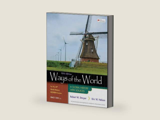 Ways of the World for the AP® World History Modern Course Since 1200 C.E.: A Global History with Sources by Robert Strayer | barcode:9781319409302 | source:'9781319409302-right-three-quarter.jpg