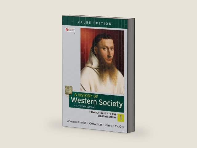 A History of Western Society, Value Edition, Volume 1 by MERRY E. WIESNER-HANKS | barcode:9781319480417 | source:'9781319480417-right-three-quarter.jpg
