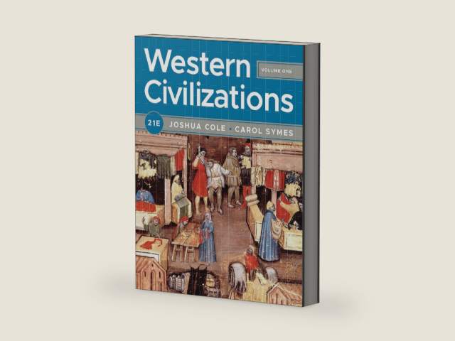 Western Civilizations by Joshua Cole | barcode:9781324042495 | source:'9781324042495-right-three-quarter.jpg