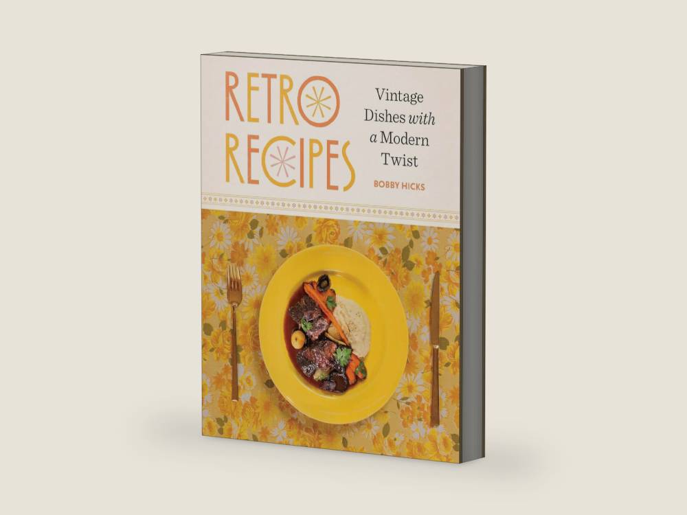 Retro Recipes: Vintage Dishes with a Modern Twist by Bobby Hicks | barcode:9781324117254 | source:'9781324117254-right-three-quarter.jpg