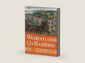Western Civilizations by Joshua Cole | barcode:9781324129738 | source:'9781324129738-right-three-quarter.jpg