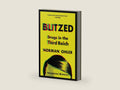Blitzed: Drugs in the Third Reich ― A NYT Bestselling WWII History About Crystal Meth in Nazi Germany by Norman Ohler | barcode:9781328915344 | source:'9781328915344-right-three-quarter.jpg