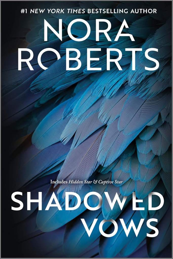 Shadowed Vows: A Gripping Mystery Romance Featuring Two Stories of Danger and Desire (Stars of Mithra) by Nora Roberts | barcode:9781335000729 | source:'9781335000729.jpg
