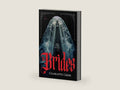 The Brides: A feminist horror novel for fans of Dracula by Charlotte Cross | barcode:9781335000965 | source:'9781335000965-right-three-quarter.jpg