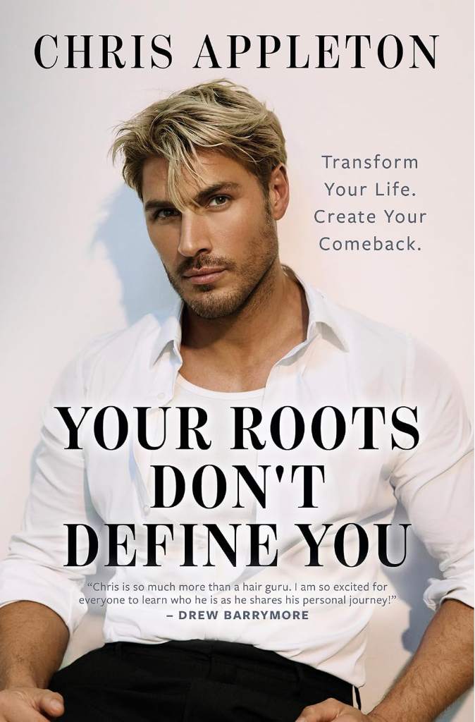 Your Roots Don't Define You: A Motivational Guide to Self Esteem and Personal Transformation by Chris Appleton | barcode:9781335001429 | source:'9781335001429.jpg