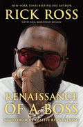 Renaissance of a Boss: Notes from a Creative Reawakening - A celebrity memoir and hip-hop icon's blueprint for reinvention, creativity, and lasting success by Rick Ross | barcode:9781335007599 | source:'9781335007599.jpg