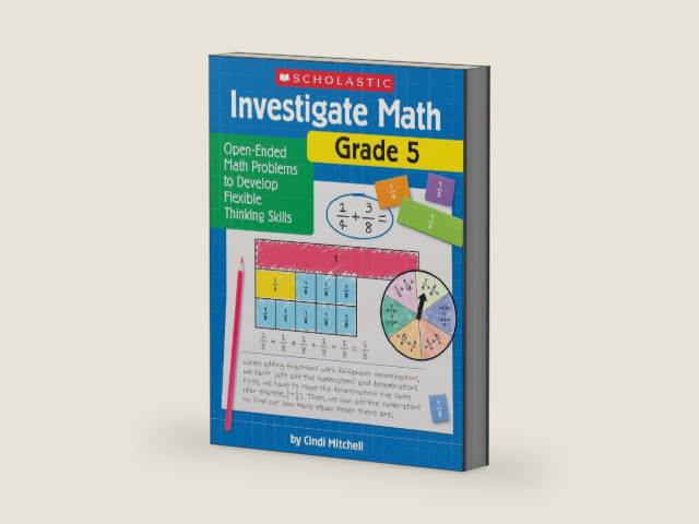 Investigate Math: Grade 5 by Cindi Mitchell | barcode:9781338751727 | source:'9781338751727-right-three-quarter.jpg