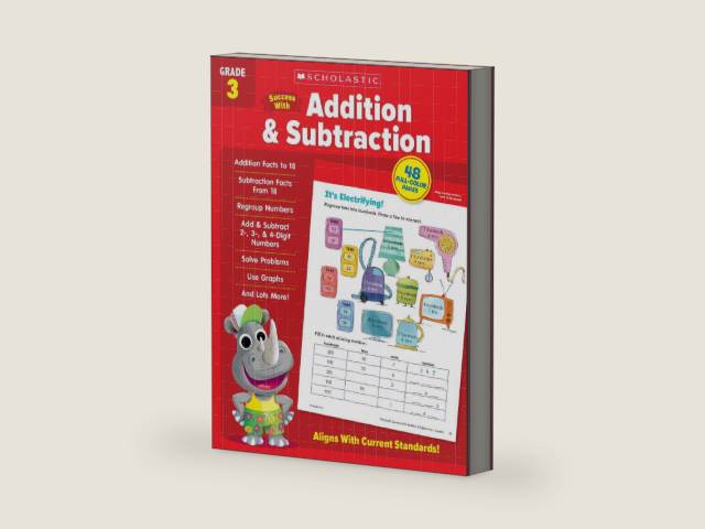Scholastic Success with Addition & Subtraction Grade 3 Workbook by Scholastic Teaching Resources | barcode:9781338798302 | source:'9781338798302-right-three-quarter.jpg