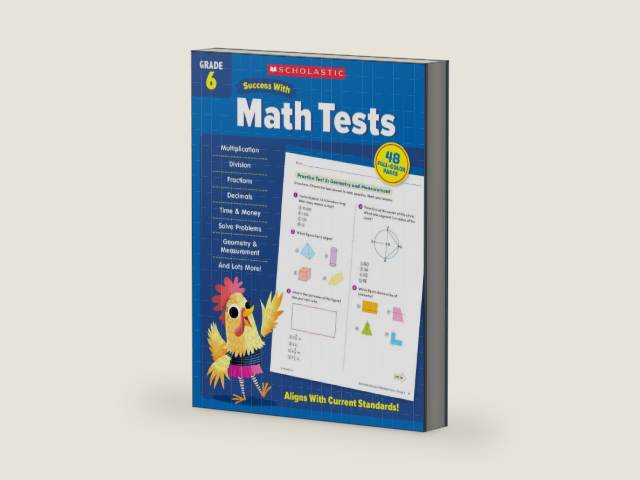 Scholastic Success with Math Tests Grade 6 Workbook by Scholastic Teaching Resources | barcode:9781338798470 | source:'9781338798470-right-three-quarter.jpg