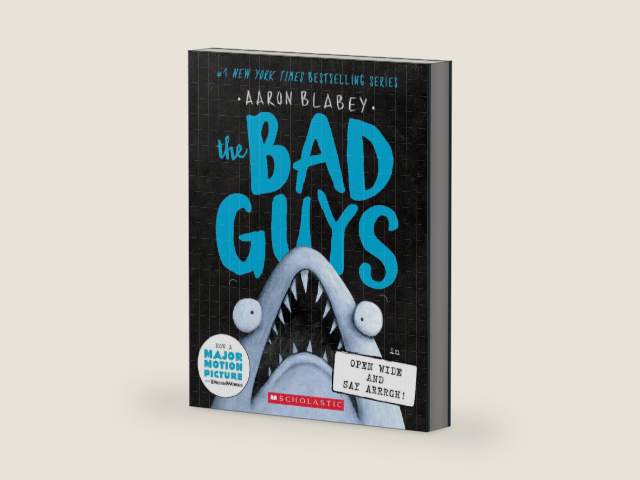 The Bad Guys in Open Wide and Say Arrrgh! (The Bad Guys #15) (15) by Aaron Blabey | barcode:9781338813180 | source:'9781338813180-right-three-quarter.jpg