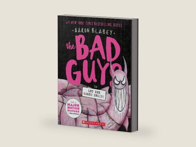 The Bad Guys in Let the Games Begin! (The Bad Guys #17) (17) by Aaron Blabey | barcode:9781338892710 | source:'9781338892710-right-three-quarter.jpg