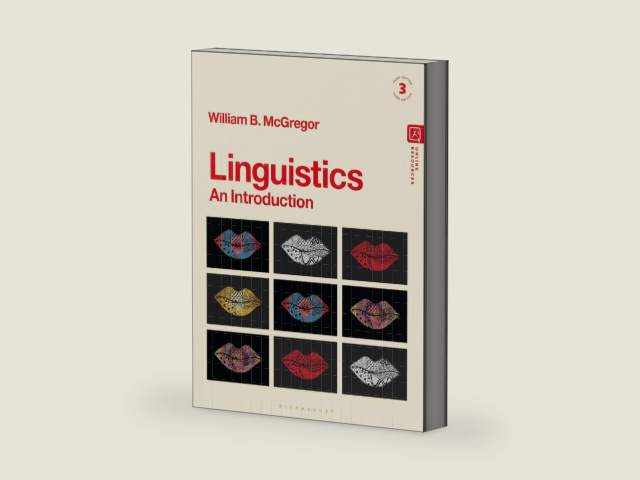 Linguistics: An Introduction by William B. McGregor | barcode:9781350164253 | source:'9781350164253-right-three-quarter.jpg
